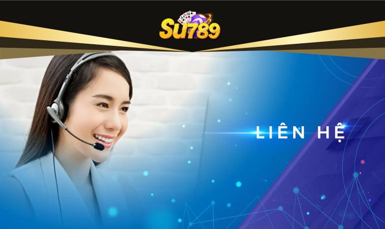 Liên hệ Su789 thần tốc, được hồi đáp sau 30s