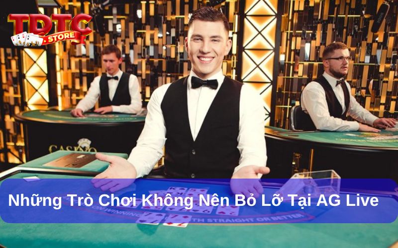 Các trò chơi nổi bật tại AG Live Casino
